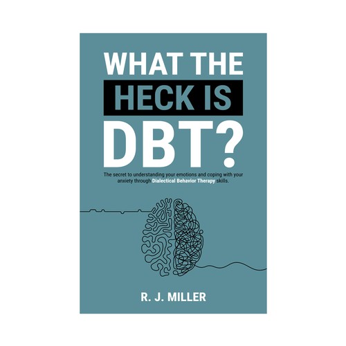 Kickass eBook cover for a Dialectical behavior therapy book Design by The Cloud Digital