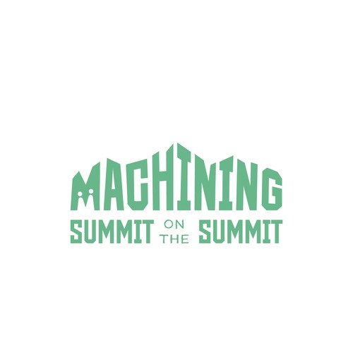 Machining Summit on the Summit Design by byangejimenez