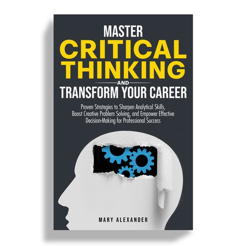 Book cover about Critical thinking to appeal to men and women who are professionals Design by Mr.TK