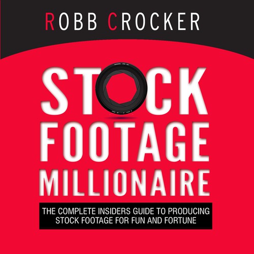 Eye-Popping Book Cover for "Stock Footage Millionaire" Design by LilaM