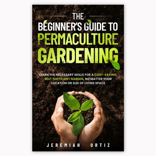 Green Thumb Challenge: Permaculture Book Cover Design Contest Design by Nab Perfect