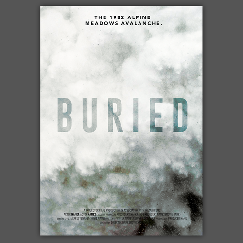 Movie poster for "Buried: The True Story of a Deadly Avalanche" Design by roppuri