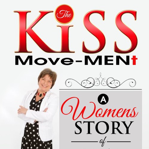 BOOK COVER for The KISS MoveMENt Design by Arrowdesigns