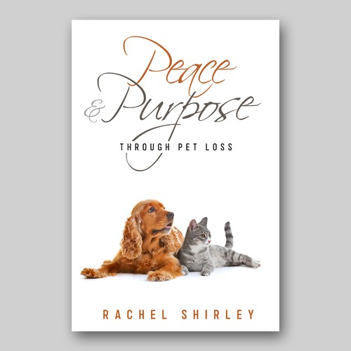 Designs | Pet Loss Book - Guaranteed Winner - Book Cover Project | Book cover contest