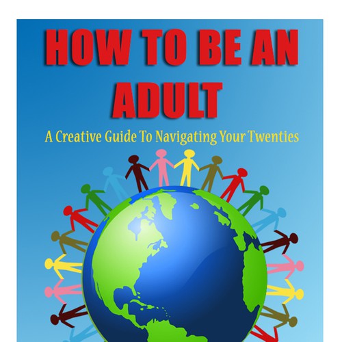 How to Be an Adult Design by Graphix_Magic