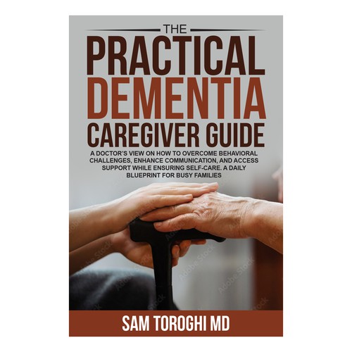 Design Creative Book Cover for Dementia Caregiver Guide Design by anisha umělec