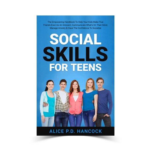 Minimalist Book cover for Teens ages 13-18 suffering from social anxiety and need to learn social skills Design von KMS Arafat