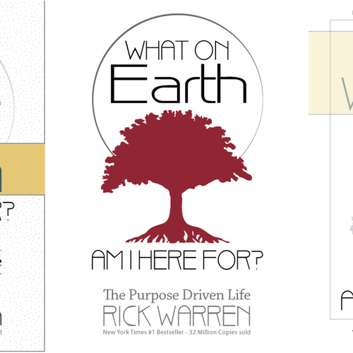 Book cover redesign for "What on Earth Am I Here For? The Purpose Driven Life" by Rick Warren Design by MLZupan