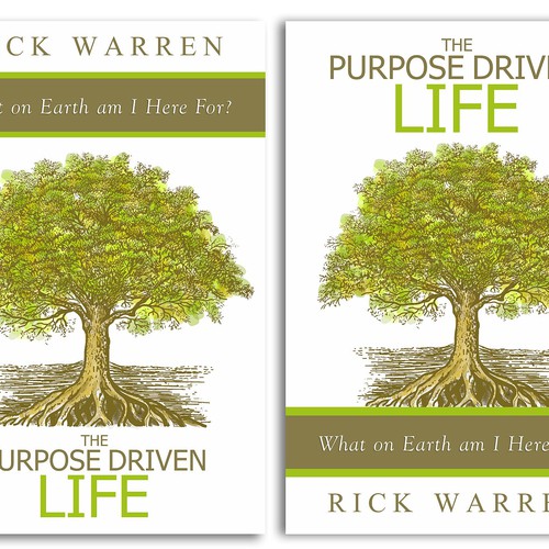 Book cover redesign for "What on Earth Am I Here For? The Purpose Driven Life" by Rick Warren Design by dragonflydesigns