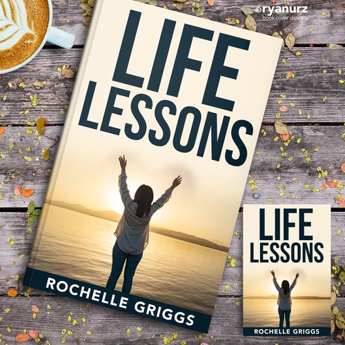 Book Cover Design for a Religious and Personal Development Book called Life Lessons Design by ryanurz