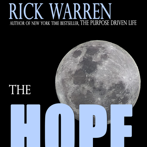 Design Rick Warren's New Book Cover Design por kimmerharvest