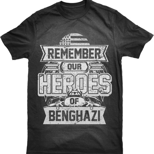 Remember our Heroes of Benghazi | T-shirt contest