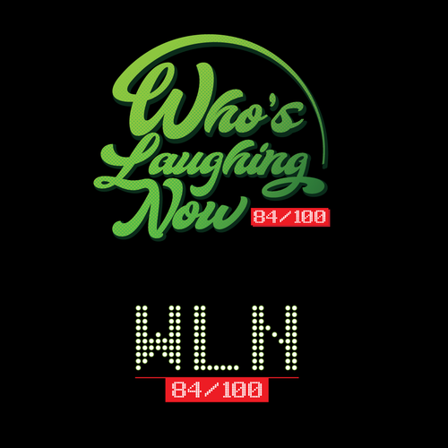 Who's Laughing Now? Design by carilly