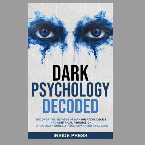 Intriguing Cover for Book on the "Mysteries of Dark Psychology" Design by Alexa Jones