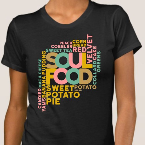 Soul Food/Foodie Themed T-Shirt Designs Design réalisé par BRTHR-ED