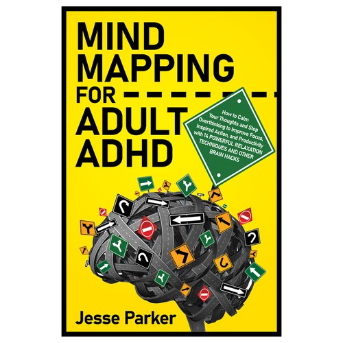 Mind Mapping for Adult ADHD Design by Sherwin Soy