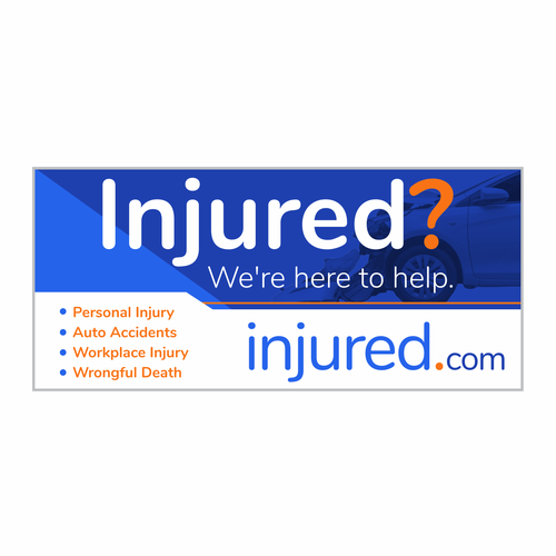 Injured.com Billboard Poster Design Design by BlueDesignCo