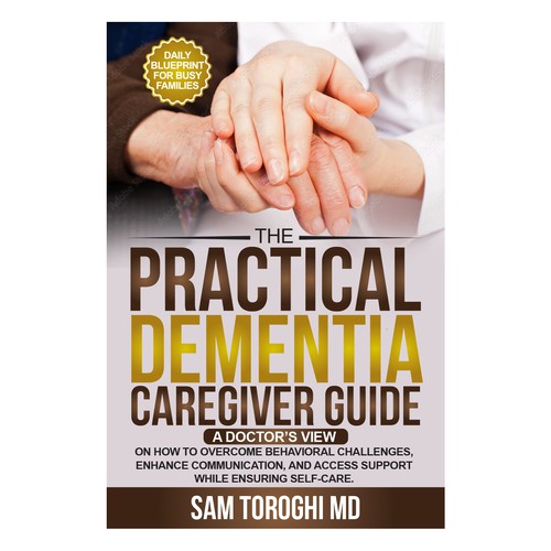 Design Creative Book Cover for Dementia Caregiver Guide Design by anisha umělec