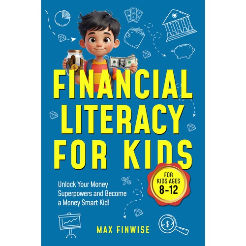 Financial Literacy Book for Kids, Ages 8 to 12 Design by Wisden