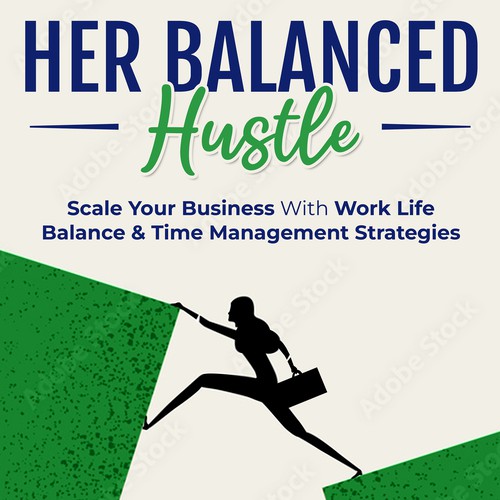 Her Balanced Hustle Cover Art Design by Creative Lights