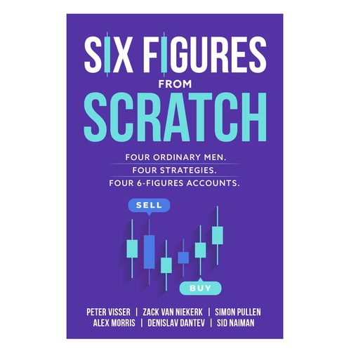 Design an E-book cover that teaches people how to build 6-figure trading accounts, that pops! Design by Global.Dezine