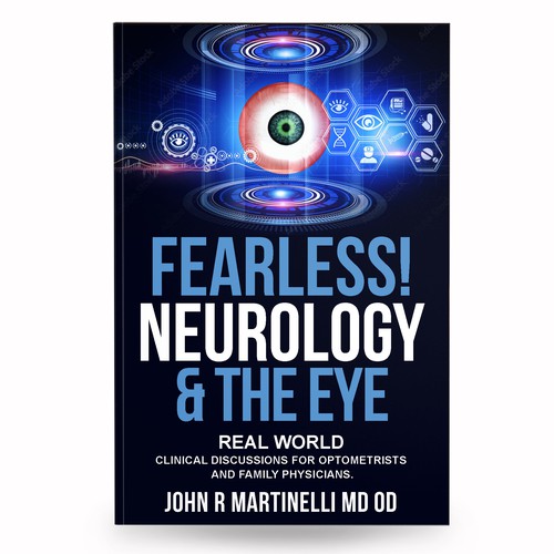 Medical Cover about Neurology & The Eye/Vision in a bold yet engaging style for a new educational series for physicians. Design by anisha umělec