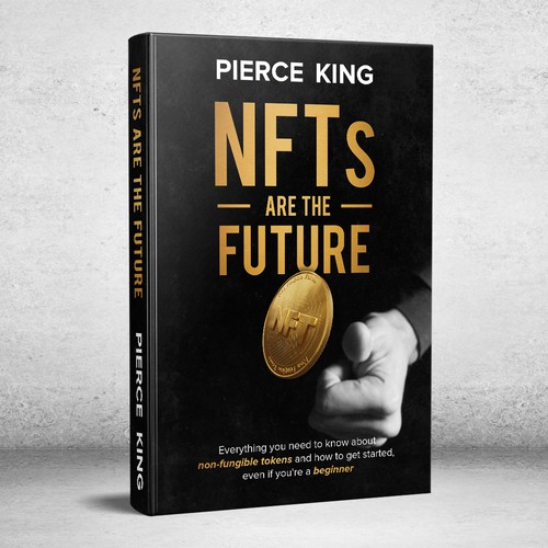 Design a book cover for new cryptocurrency-Non-fungible tokens-to appeal to beginners Design by SafeerAhmed