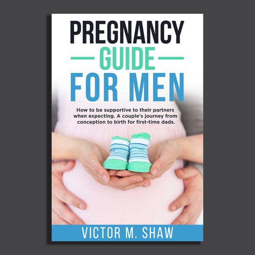 ebook cover design for book tittled Pregnancy guide for men. How to help during pregnancy. Design by Unboxing Studio