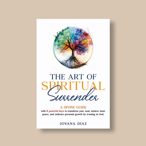 Design the Captivating Cover for 'The Art of Spiritual Surrender': A Transformational Guide on Faith Design by Alone Butterfly