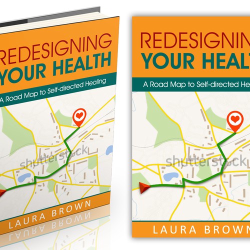 Create a striking road map to wellness book cover for Redesigning Your Health Design by Nitsua