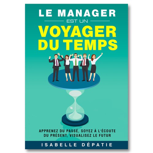 Cover for a French book about management - Fun work ! :) Réalisé par Colibrian