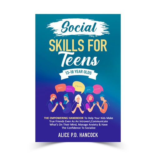 Minimalist Book cover for Teens ages 13-18 suffering from social anxiety and need to learn social skills Réalisé par KMS Arafat