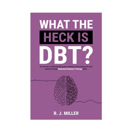 Kickass eBook cover for a Dialectical behavior therapy book Design by The Cloud Digital