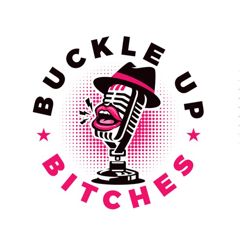 Designs | Buckle Up Bitches Podcast | Logo design contest