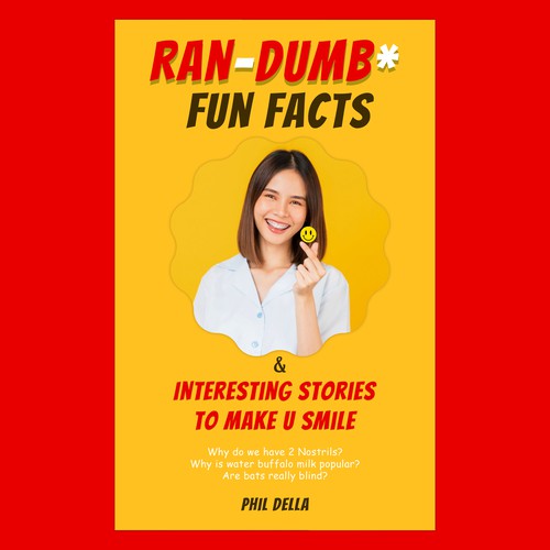 Ran-Dumb Fun Facts Book Cover Design by AKROY