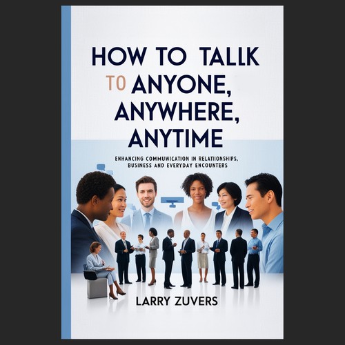 HOW TO TALK TO REAL PEOPLE IN  MANY WAYS Design by ruddyncang