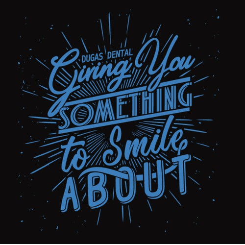 T shirt design for a fun, modern dental office Design by mozaikworld