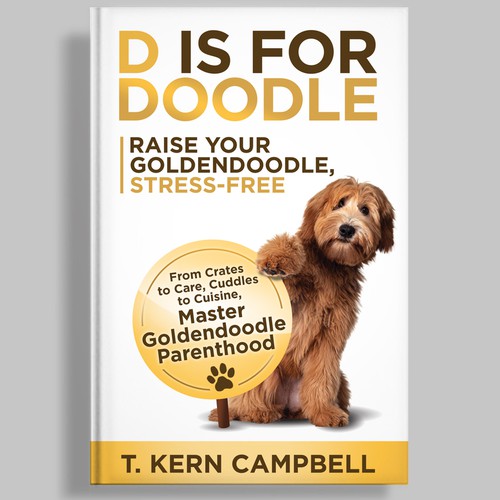 Help Keep Puppies Out Of Shelters - Book cover needed to help new Dog parents! Design by Sherwin Soy