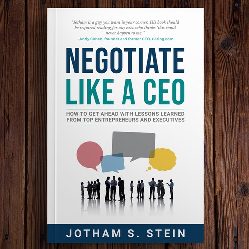 Book Cover for "Negotiate Like a CEO" Design by DZINEstudio™