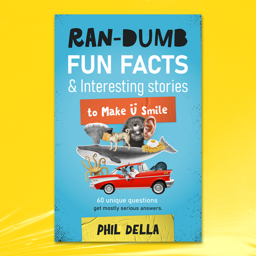 Ran-Dumb Fun Facts Book Cover Design by Alexandra G Mocanu