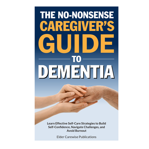 Designs A book cover for "Caregiver's Guide to Dementia," a