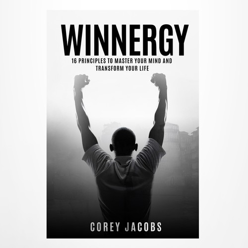 Design a sleek book cover for a man who wants to transform your mind and life! Design by Austin Studios