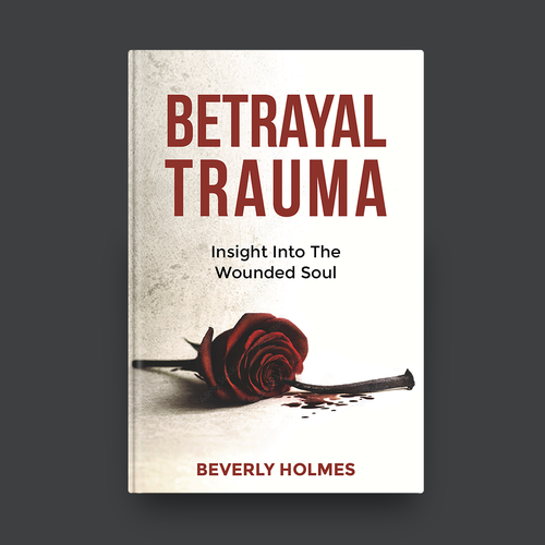 The Trauma of Betrayal Design by romy