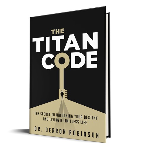 Design Book Cover For "The Titan Code: The Secret To Unlocking Your Destiny And Living A Limitless Life" di Colibrian