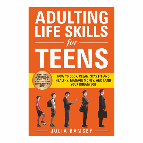 Eye catching, modern cover for Adulting Life Skills for Teens Design by Ashok_v84