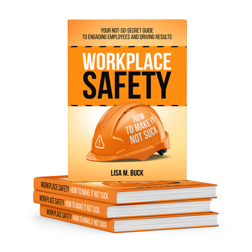 Workplace Safety--Need Book Cover for a Book That Doesn't Suck Design by Katty7_7