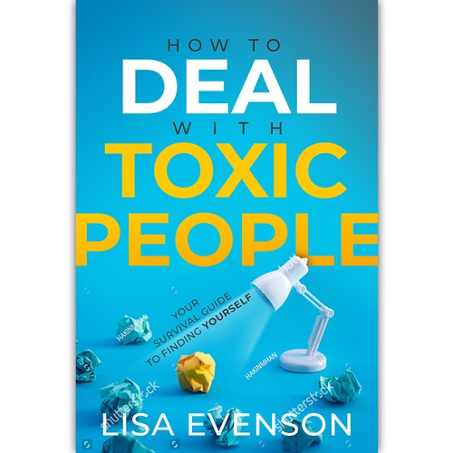 Design an Inspiring and Eye-Catching Cover for a Book on Dealing with Toxic People. Design por ink.sharia