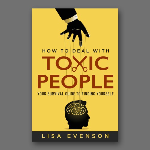 Design an Inspiring and Eye-Catching Cover for a Book on Dealing with Toxic People. Ontwerp door Colibrian