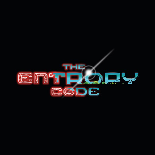 "What is the meaning of Life? Are we mere simulations?" Find Out! MOVIE TITLE CARD for "The Entropy Code" Design by TJCD