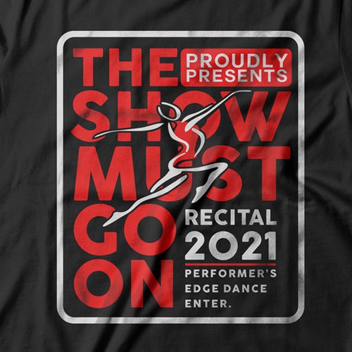 Design Dance Recital T-shirt For the 2021 Show!! Design by artdian